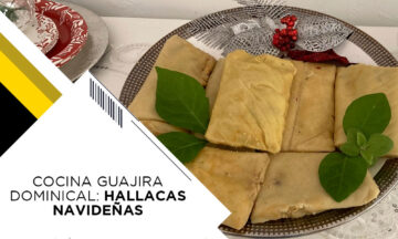 COCINA GUAJIRA DOMINICAL: HALLACAS NAVIDEÑAS